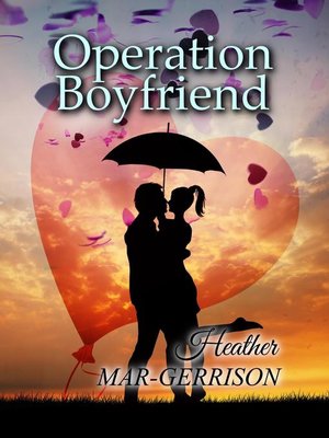 cover image of Operation Boyfriend...